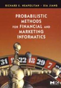 Probabilistic Methods for Financial and Marketing Informatics 9780123704771