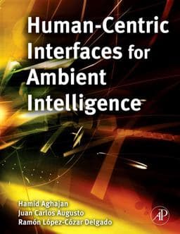 Human-Centric Interfaces for Ambient Intelligence 9780123747082