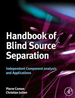 Handbook of Blind Source Separation 9780123747266