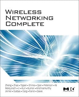 Wireless Networking Complete 9780123750778