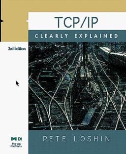 TCP/IP Clearly Explained 9780124558267
