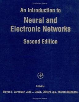 An Introduction to Neural and Electronic Networks 9780127818825