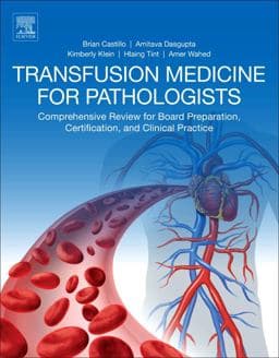 Transfusion Medicine for Pathologists 9780128143131