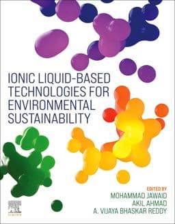 Ionic Liquid-Based Technologies for Environmental Sustainability 9780128245453