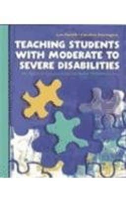 Teaching Students with Moderate to Severe Disabilities 9780130205735