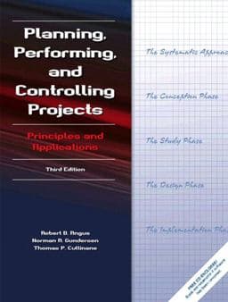 Planning, Performing, and Controlling Projects 9780130416704