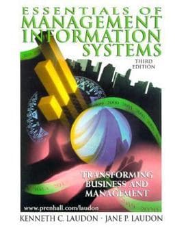 Essentials of Management Information Systems 9780130819734