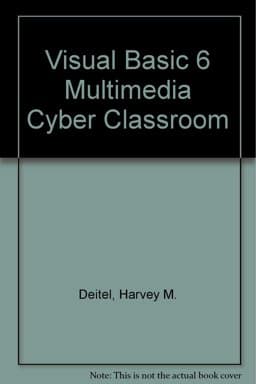 Visual Basic 6 Multimedia Cyber Classroom CD-ROM 9780130831163