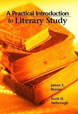 A Practical Introduction to Literary Study 9780130947864