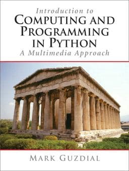 Introduction to Computing and Programming in Python, A Multimedia Approach 9780131176553