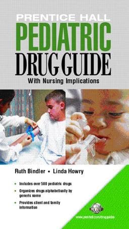Prentice Hall Pediatric Drug Guide 9780131196155