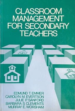 Classroom Management for Secondary Teachers 9780131361430