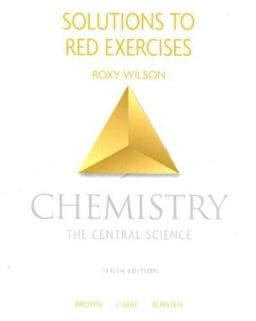 Solutions to Red Exercises - Chemistry 9780131464865