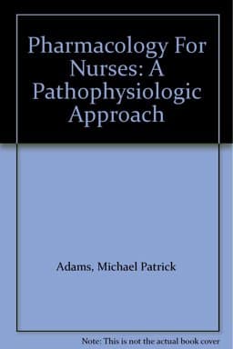 Pharmacology for Nurses 9780131630963