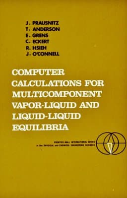 Computer Calculations for Multicomponent Vapor-Liquid and Liquid-Liquid Equilibria 9780131649620