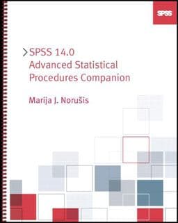 SPSS 14. 0 Advanced Statistical Procedures Companion 9780131747005