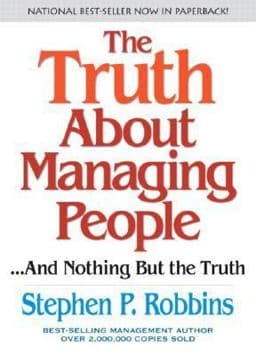 The Truth about Managing People... and Nothing but the Truth 9780131838475