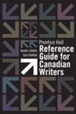 Prentice Hall Reference Guide for Canadian Writers 9780132237673