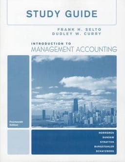 Study Guide for Introduction to Management Accounting 9780132347457