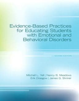 Evidence-Based Practices for Educating Students with Emotional and Behavioral Disorders 9780132657990
