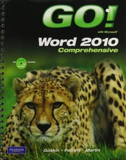 GO! with Microsoft Word 2010, Comprehensive, and Myitlab 9780132758147