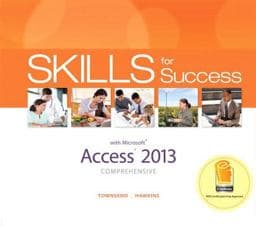 Skills for Success with Access 2013 Comprehensive 9780133148374