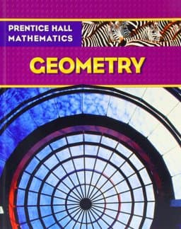 Prentice Hall Math Geometry Student Edition 9780133659481