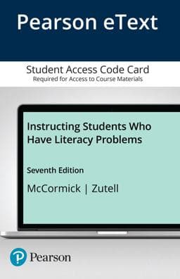 Instructing Students Who Have Literacy Problems -- Enhanced Pearson EText 9780133824636