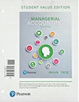 Managerial Accounting, Student Value Edition 9780134067179