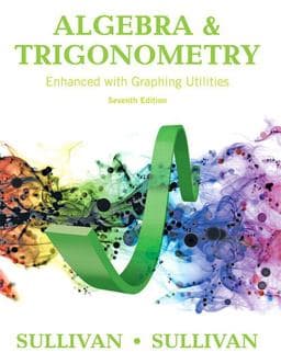 Algebra and Trigonometry Enhanced with Graphing Utilities 9780134119267