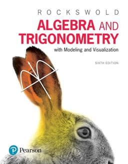 Algebra and Trigonometry with Modeling and Visualization 9780134418025