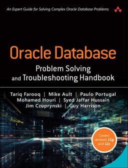 Oracle Database Problem Solving and Troubleshooting Handbook 9780134429205