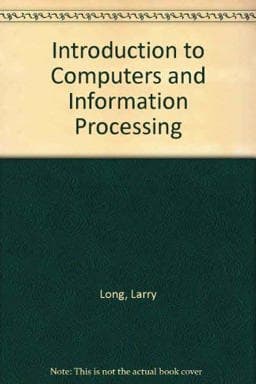 Introduction to Computers & Information Processing 9780134796192