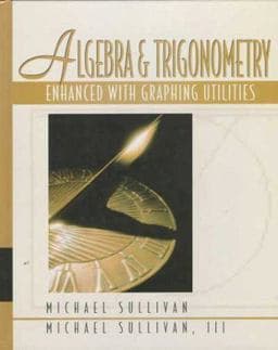 Algebra and Trigonometry Enhanced with Graphing Utilities 9780135042267