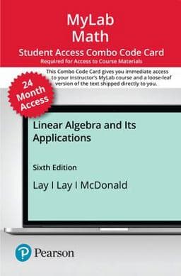 MyLab Math with Pearson EText -- Combo Access Card -- for Linear Algebra and Its Applications (24 Months) 9780136858164