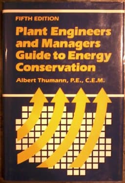 Plant Engineers and Managers Guide to Energy Conservation 9780136896395