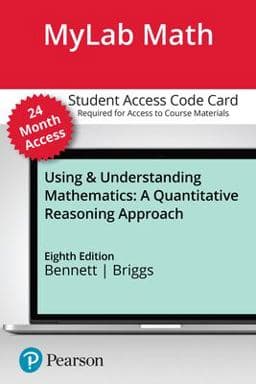 MyLab Math with Pearson EText -- 24-Month Access Card -- for Using and Understanding Mathematics 9780137575244