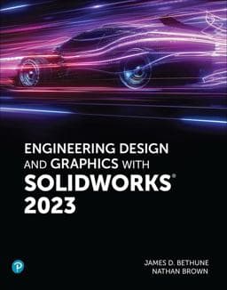 Engineering Design and Graphics with SolidWorks 2023 9780137899524
