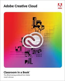 Adobe Creative Cloud Classroom in a Book 9780137914708