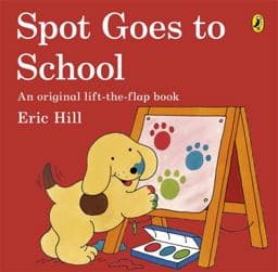 Spot Goes to School 9780141343785