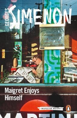 Maigret Enjoys Himself 9780141985879