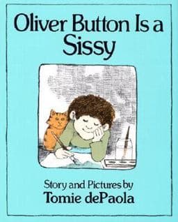 Oliver Button Is a Sissy 9780152578527