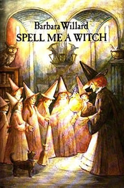 Spell Me a Witch 9780152779023