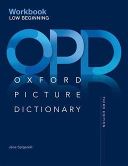 Oxford Picture Dictionary Third Edition: Low-Beginning Workbook 9780194511247