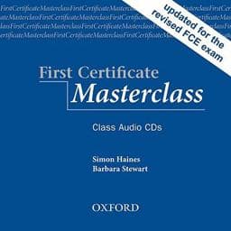 First Certificate Masterclass 9780194522069