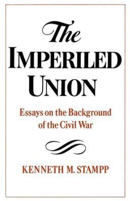 The Imperiled Union 9780195029918