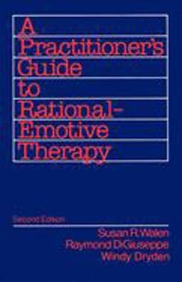 A Practitioner's Guide to Rational Emotive Therapy 9780195071696