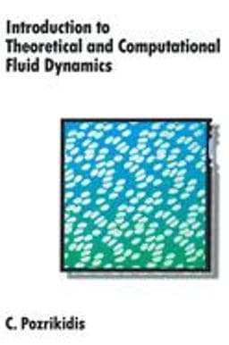 Introduction to Theoretical and Computational Fluid Dynamics 9780195093209