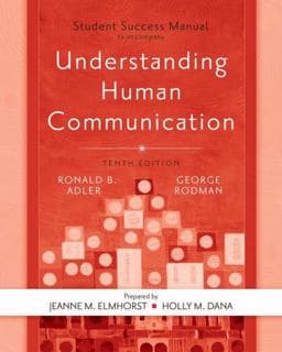 Understanding Human Communication (Student Success Manual) 9780195365917