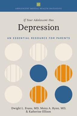 If Your Adolescent Has Depression 9780197636077